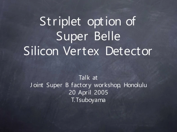 Striplet option of  Super Belle Silicon Vertex Detector