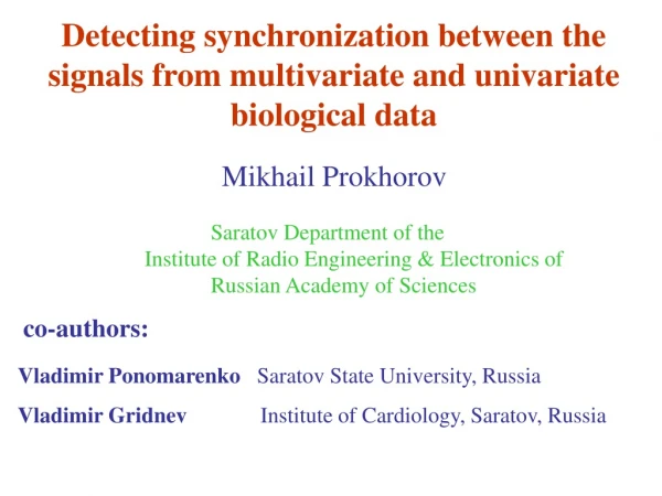 Detecting synchronization between the signals from multivariate and univariate biological data