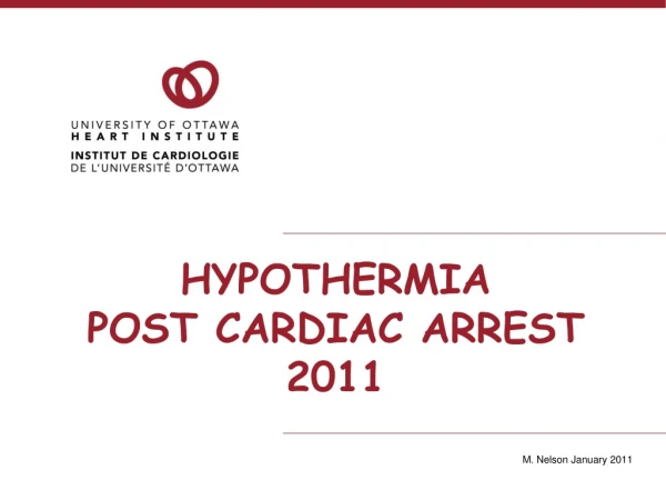 HYPOTHERMIA  POST CARDIAC ARREST 2011