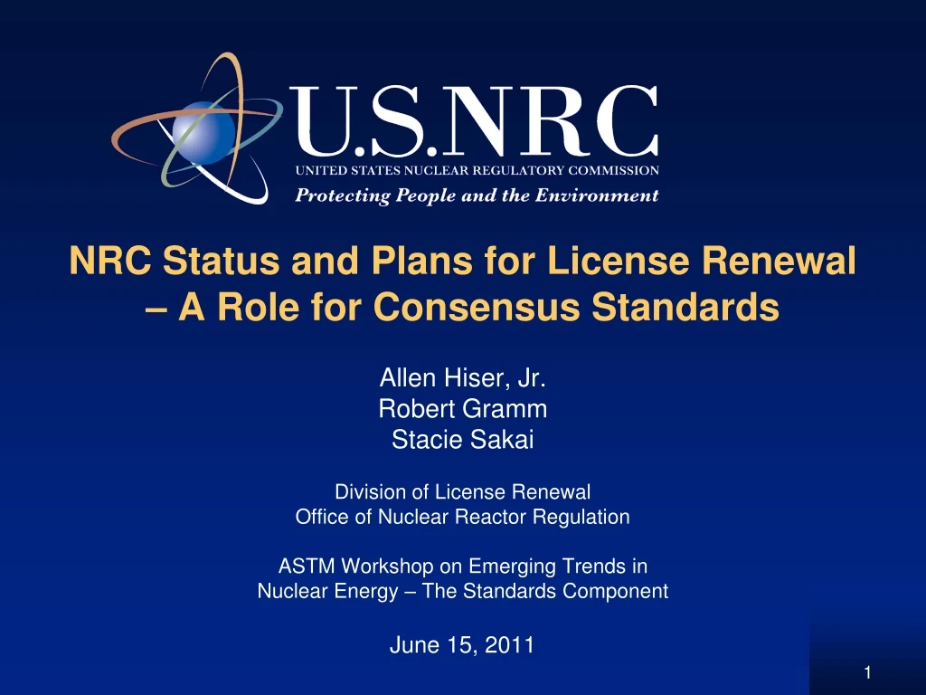 nrc status and plans for license renewal a role for consensus standards