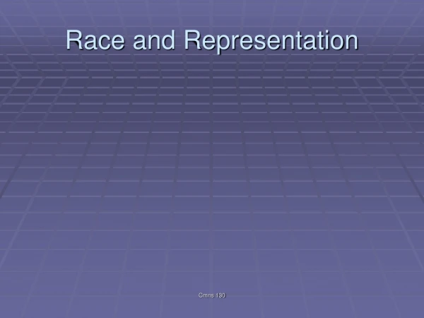 Race and Representation