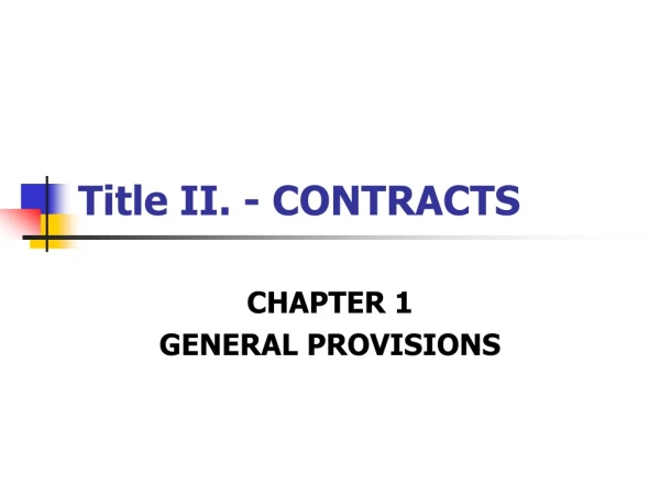 Title II. - CONTRACTS