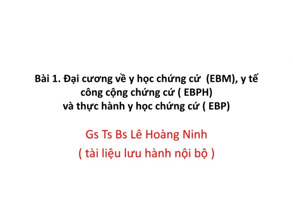 Gs Ts Bs Lê Hoàng Ninh  ( tài liệu lưu hành nội bộ )