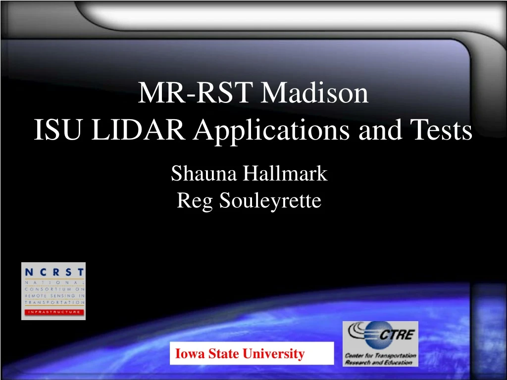 mr rst madison isu lidar applications and tests