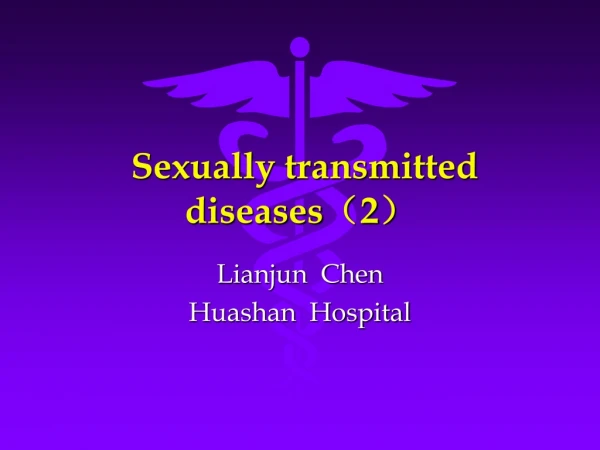 Sexually transmitted diseases （ 2 ）