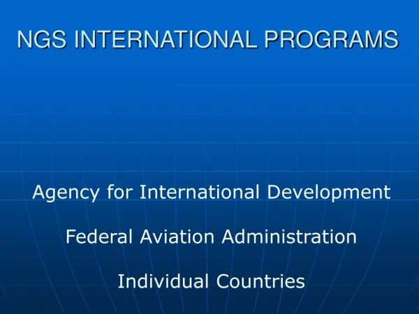 NGS INTERNATIONAL PROGRAMS