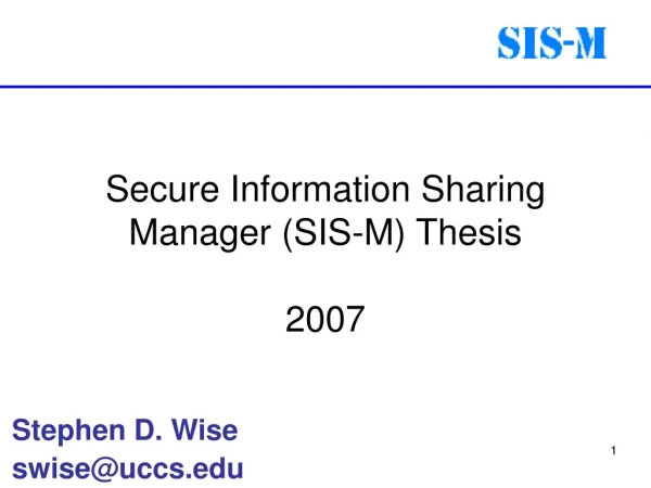 Secure Information Sharing Manager (SIS-M) Thesis 2007