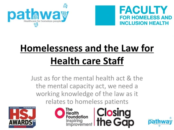 Homelessness and the Law for Health care Staff