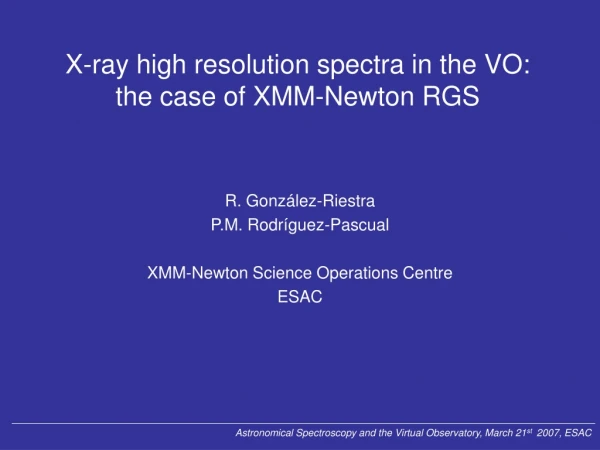 X-ray high resolution spectra in the VO: the case of XMM-Newton RGS