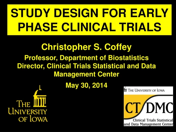 Christopher S. Coffey Professor, Department of Biostatistics