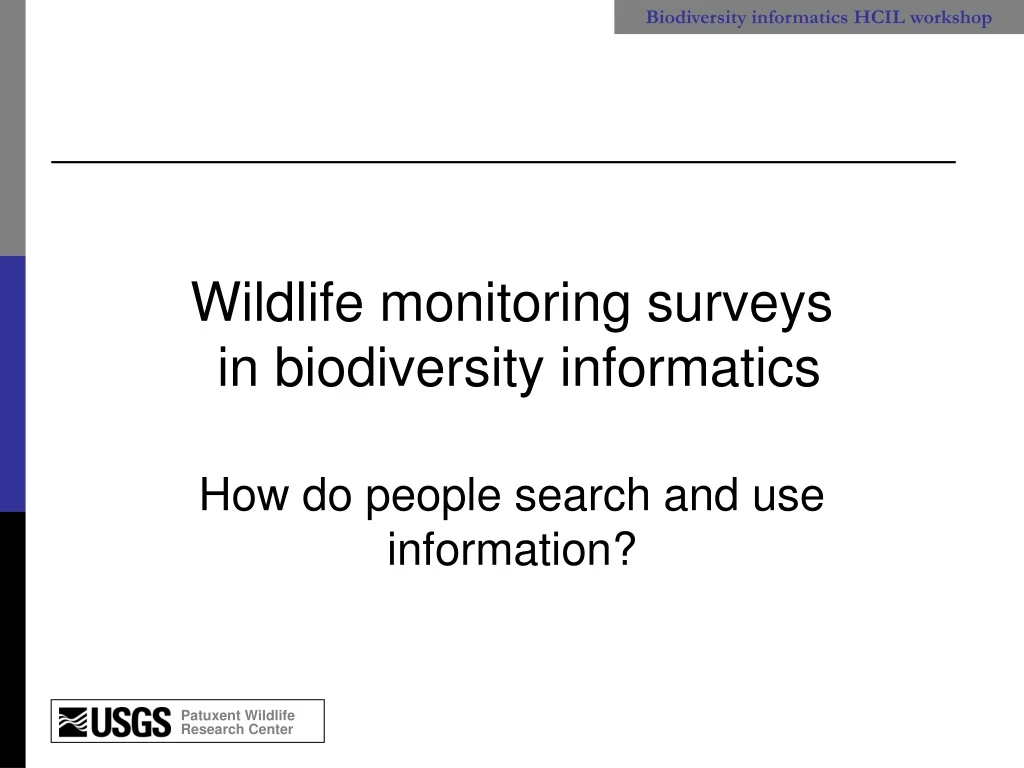 wildlife monitoring surveys in biodiversity informatics