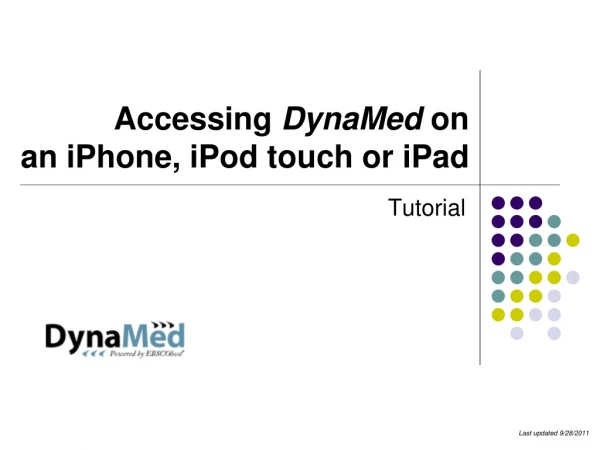 Accessing  DynaMed  on  an  iPhone , iPod touch or  iPad