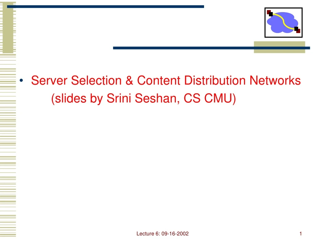 server selection content distribution networks