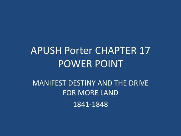 APUSH Porter CHAPTER 17 POWER POINT
