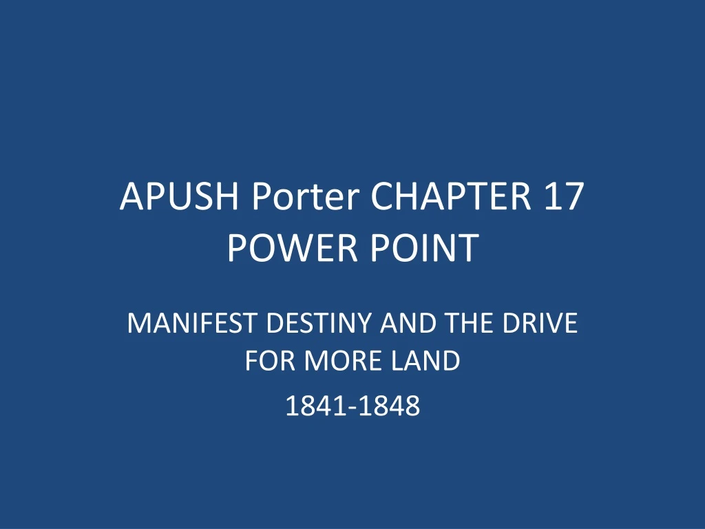apush porter chapter 17 power point