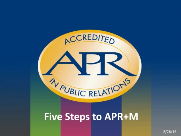 Five Steps to APR+M