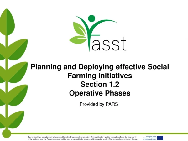 Planning and Deploying effective Social Farming Initiatives Section 1.2  Operative Phases