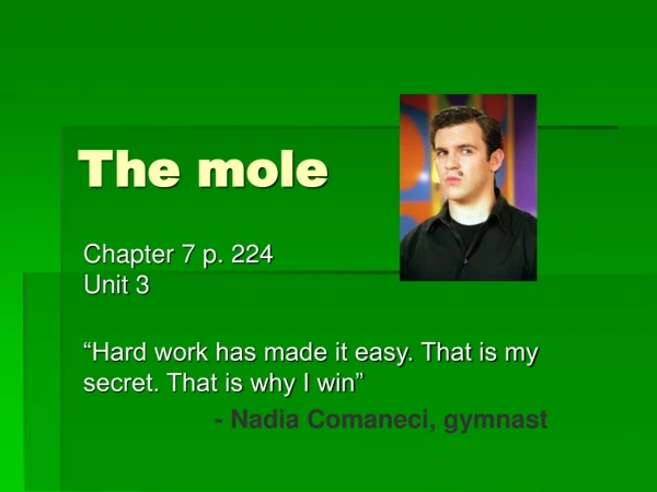 The mole