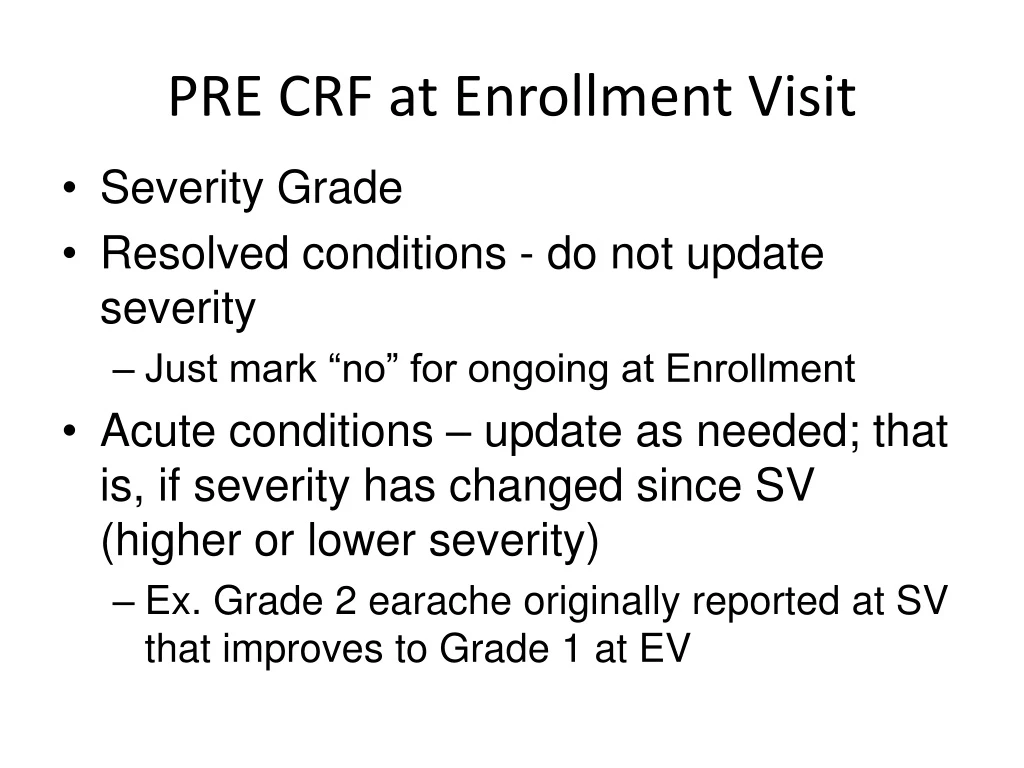 pre crf at enrollment visit