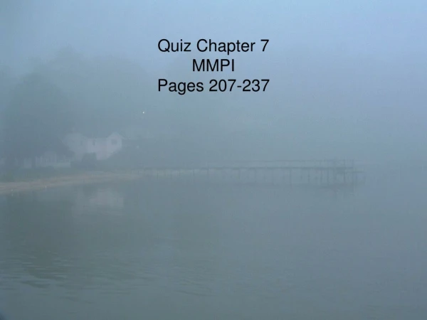 Quiz Chapter 7 MMPI Pages 207-237