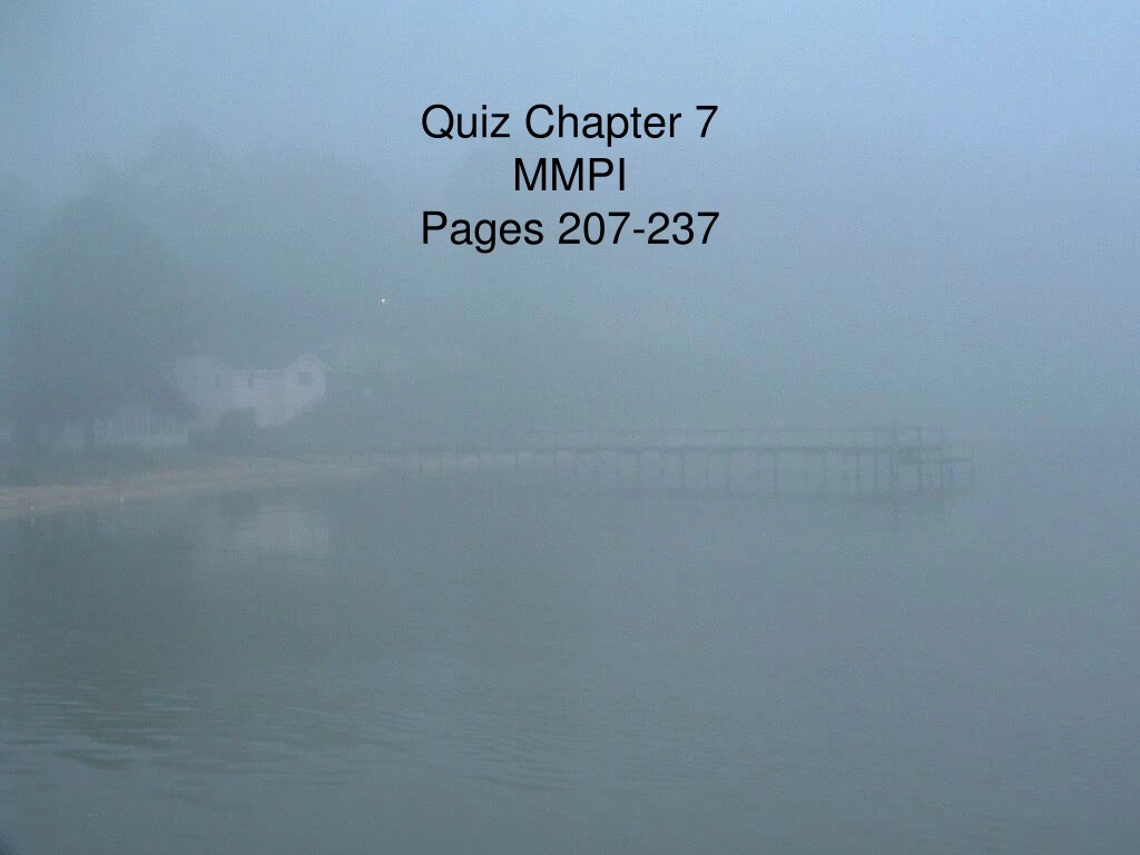 quiz chapter 7 mmpi pages 207 237