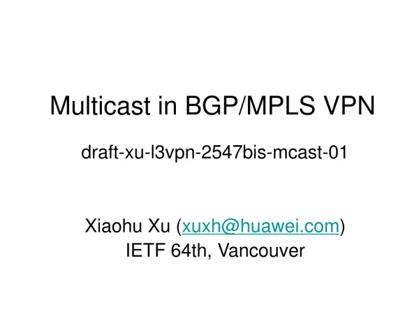 Multicast in BGP/MPLS VPN