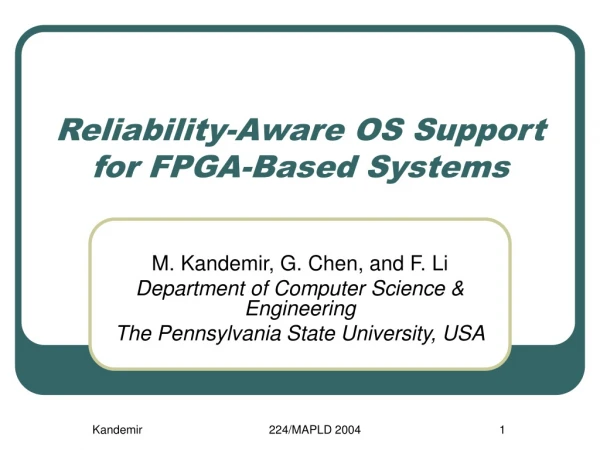 Reliability-Aware OS Support for FPGA-Based Systems