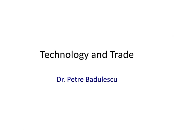 Technology and Trade