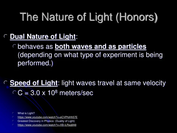 The Nature of Light (Honors)