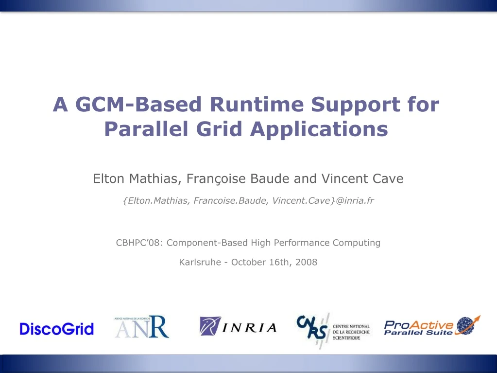 a gcm based runtime support for parallel grid applications