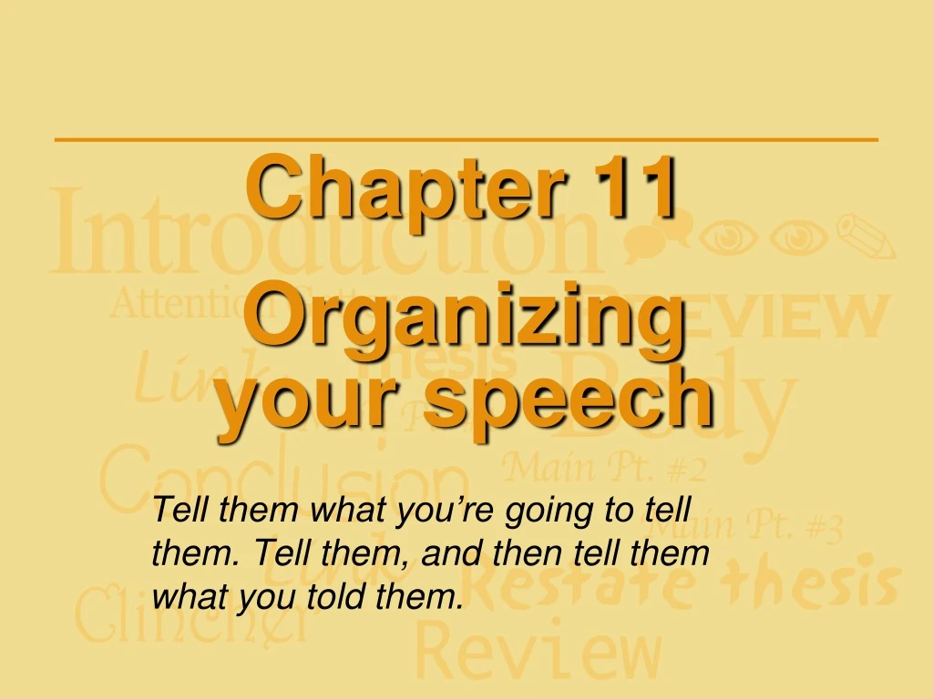 chapter 11 organizing your speech