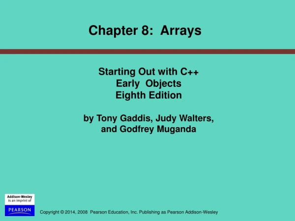 Chapter 8:  Arrays