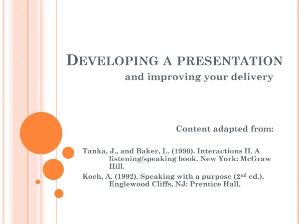 Developing a presentation