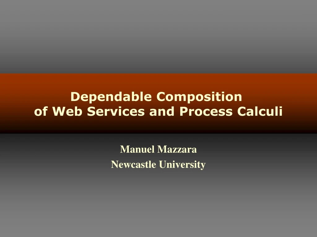 dependable composition of web services and process calculi