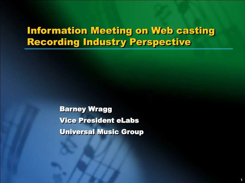 information meeting on web casting recording industry perspective