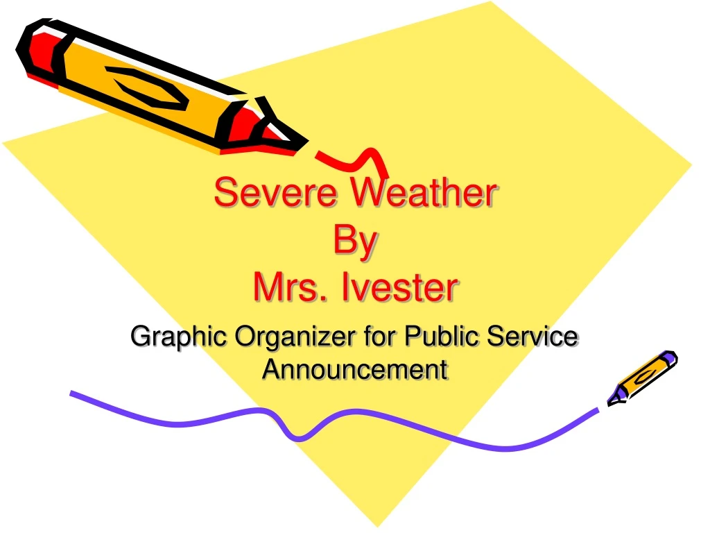severe weather by mrs ivester