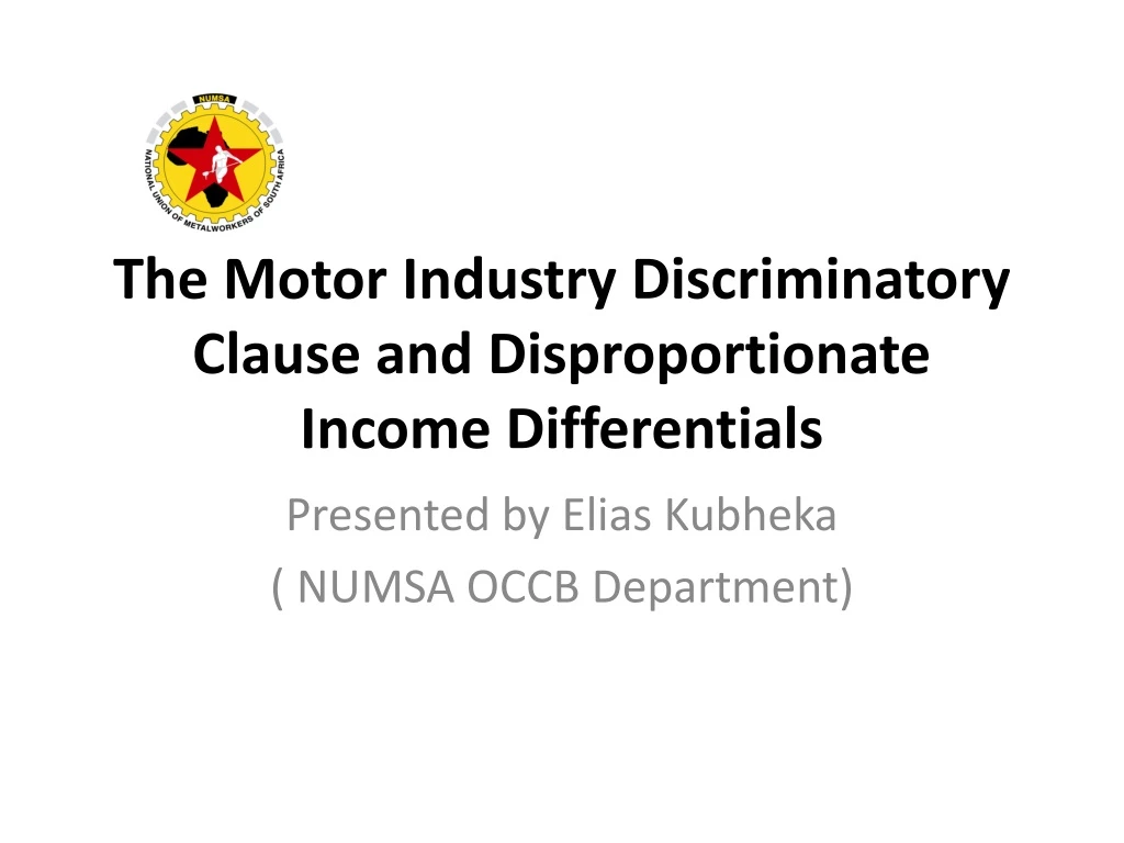 the motor industry discriminatory clause and disproportionate income differentials