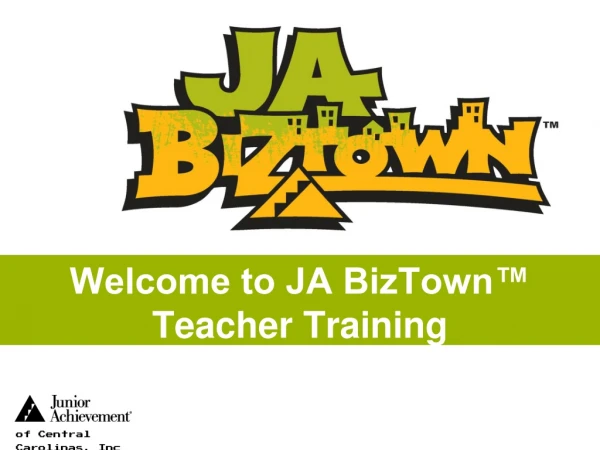 Welcome to JA BizTown™ Teacher Training