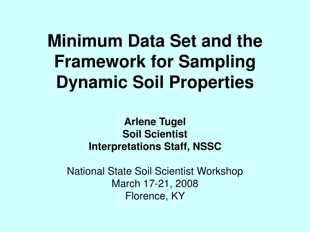 minimum data set and the framework for sampling dynamic soil properties