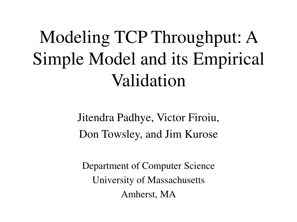 modeling tcp throughput a simple model and its empirical validation