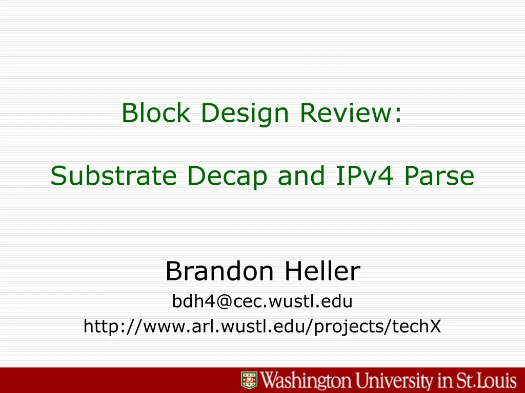block design review substrate decap and ipv4 parse