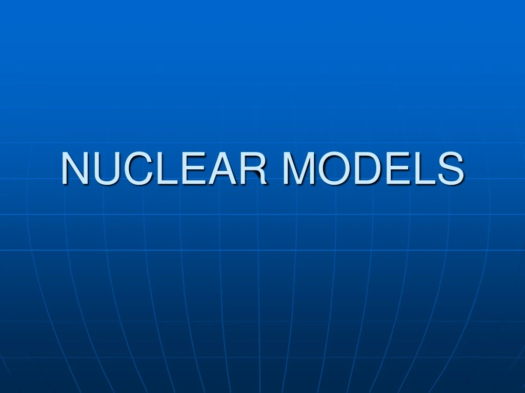nuclear models