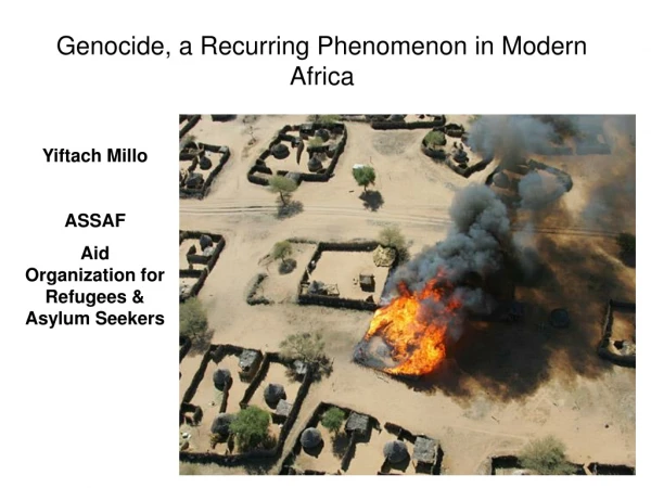 Genocide, a Recurring Phenomenon in Modern Africa
