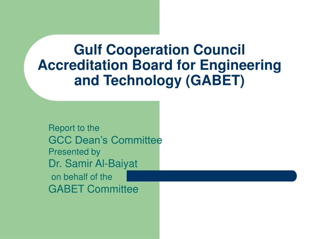 gulf cooperation council accreditation board for engineering and technology gabet