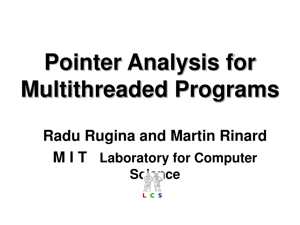 pointer analysis for multithreaded programs