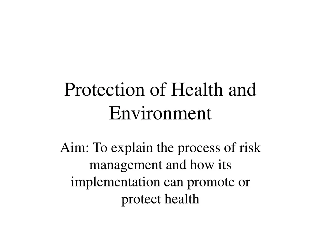 protection of health and environment