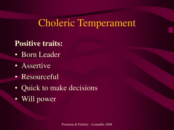 Choleric Temperament