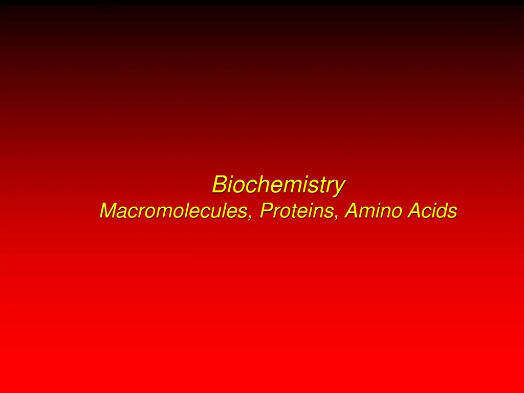 biochemistry macromolecules proteins amino acids