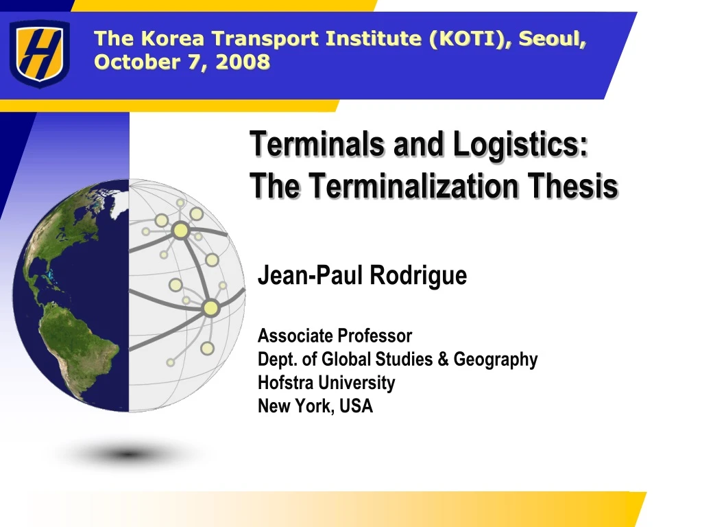 terminals and logistics the terminalization thesis