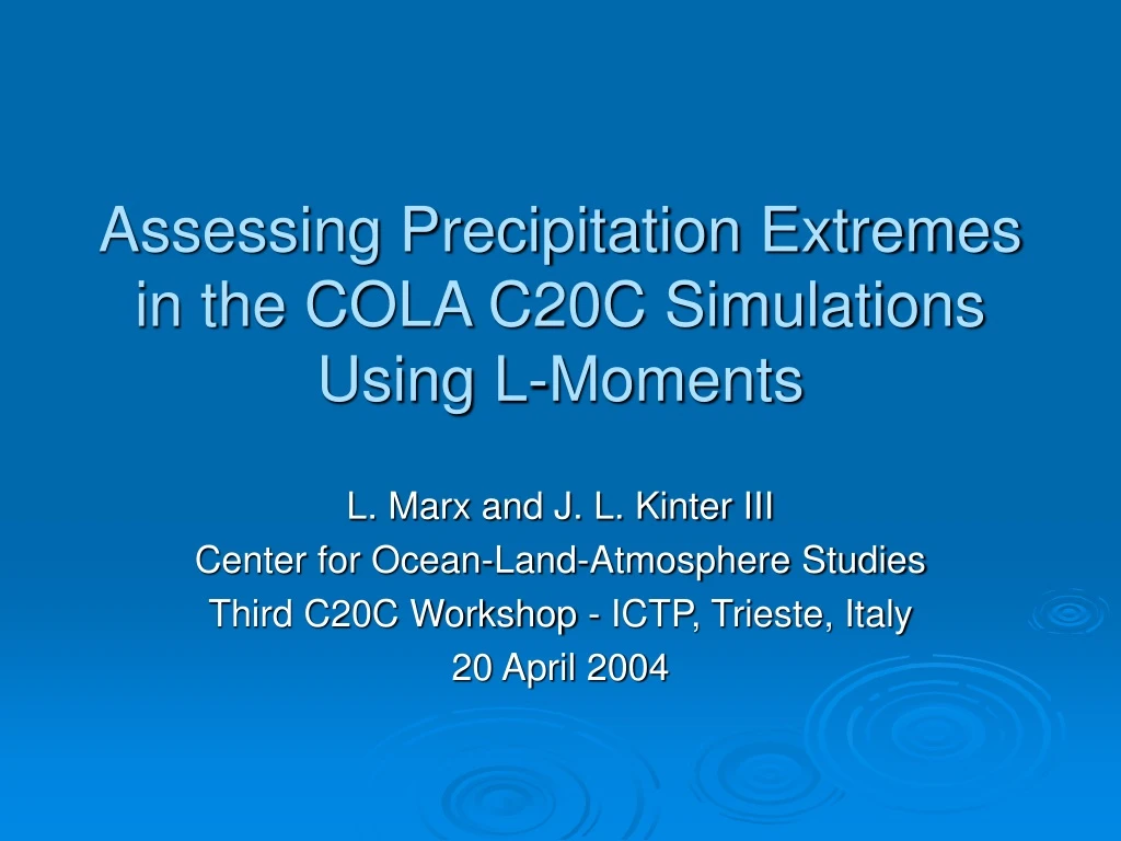 assessing precipitation extremes in the cola c20c simulations using l moments